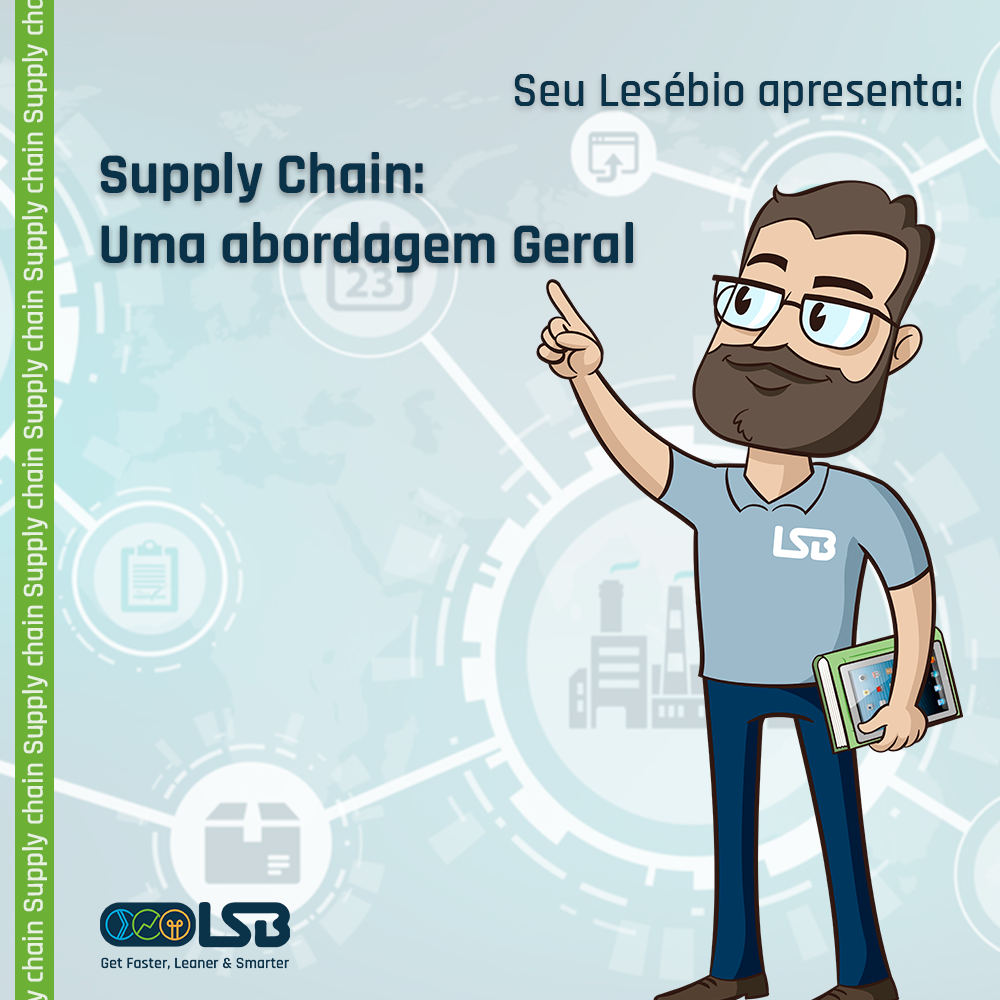 Supply Chain: Uma abordagem Geral