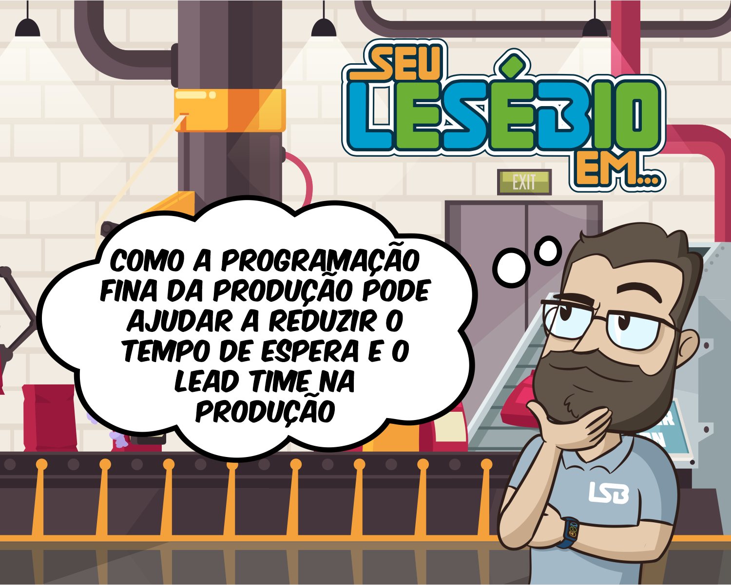 Como a Programação Fina da Produção pode ajudar a reduzir o tempo de espera e o lead time na produção